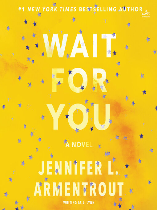 Title details for Wait for You by J. Lynn - Available